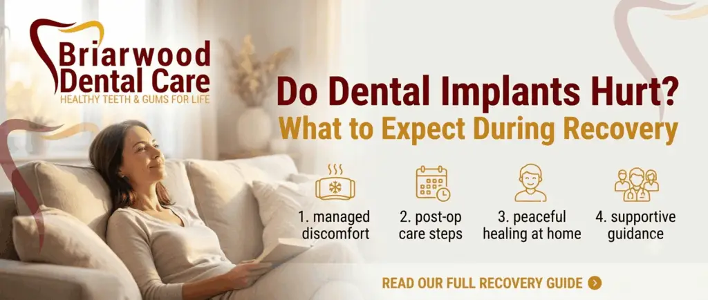 Do Dental Implants Hurt What to Expect During Recovery